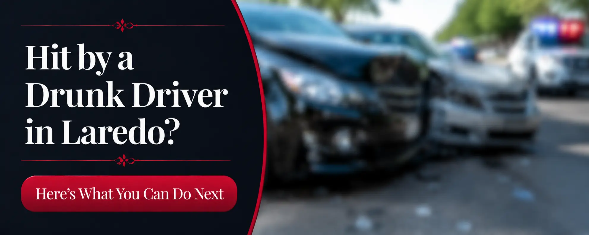 Hit by a Drunk Driver in Laredo